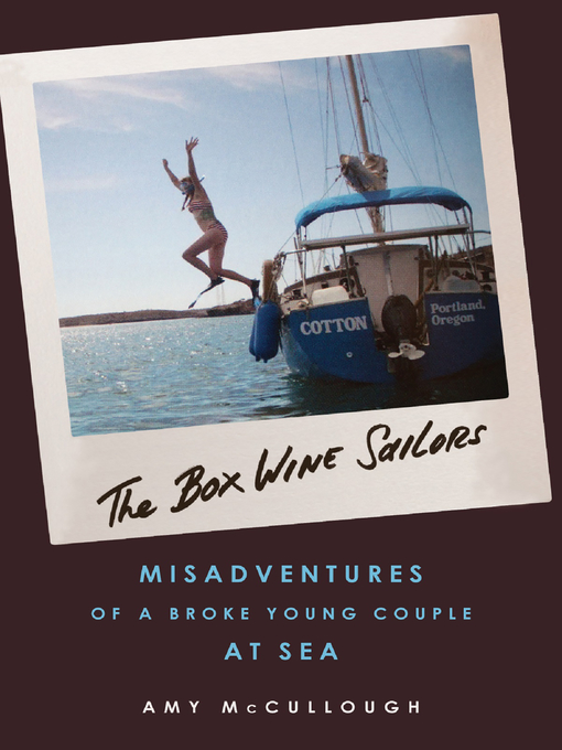 Title details for The Box Wine Sailors by Amy McCullough - Available